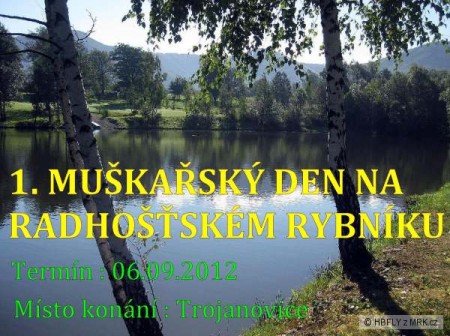 1. Muškařský den na Radhošťském rybníku