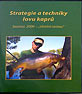 Strategie a techniky lovu kapr<br /> sezna 2006 -  vlastn cestou