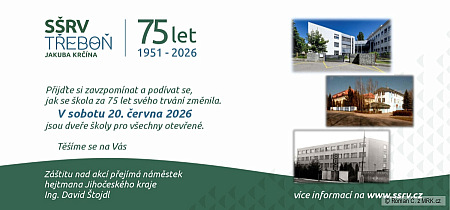 Oslava 75-ti let SŠRV Jakuba Krčína Třeboň
