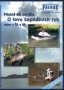 DVD - O lovu kapit�ln�ch ryb nejen v �R a EU, 1. d�l